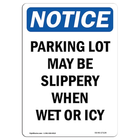 OSHA Notice Sign, Parking Lot May Be Slippery When, 18in X 12in Decal